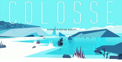COLOSSE: A Story in Virtual Reality