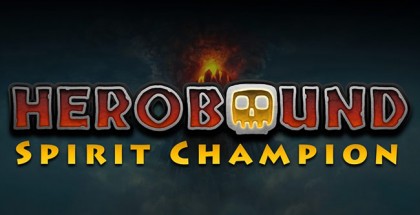 Herobound: Spirit Champion