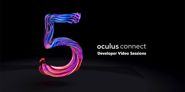 Oculus Connect 5 Developer Session Videos Now Online