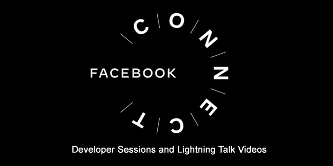 Facebook Connect Developer Sessions & Lightning Talk Videos Online